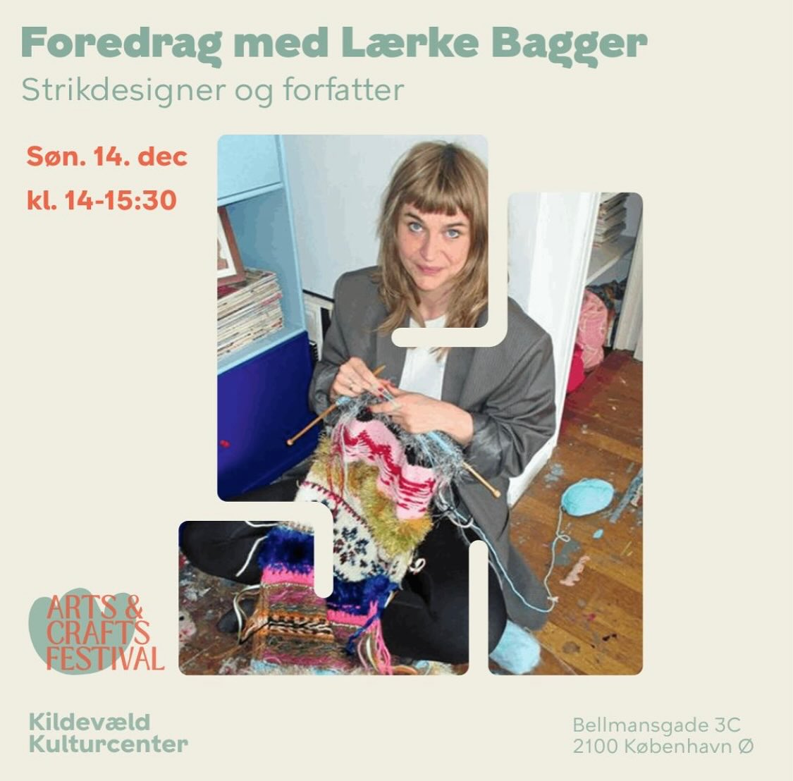 Vild med garn og strik? 🧶

Vores garnfarvningsworkshop til Arts & Crafts Festival i er udsolgt og med venteliste (tak💚).

Men fortvivl ikke, hvis du ikke nåede at få en billet og ikke kan få nok af garn og strik, for du kan stadig nå at skaffe dig en billet til det efterfølgende foredrag, Just tie knots, med den anerkendte strikdesigner @laerkebagger ✨

Det bliver et foredrag fyldt med inspirerende strikke- og livshistorier og et budskab om at gøre processens “fejl” til en del af værket, og vi kan garantere, at du vil føle dig motiveret til selv at gribe garnet og strikkepindene og give dig i kast med dine egne kreationer.

Det er søndag den 14. december, kl. 14:00 - 15:30 i Kildevæld Kulturcenter. 

Køb din billet via Billetto (Find eventet “Arts & Crafts Festival - foredrag med Lærke Bagger”)

På Arts & Crafts Festival kan du også gå på opdagelse i de mange stande med håndværk og deltage i workshops. Måske er du heldig at finde årets julegaver her 🎁

Vi glæder os meget til at dykke ned i håndværkets verden og se jer til et hyggeligt julemarked 🎄