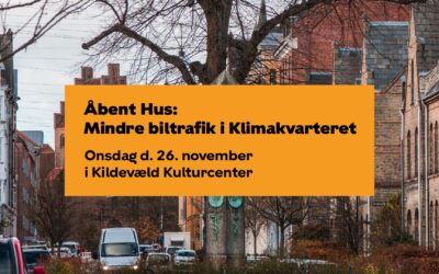Åbent Hus: Mindre biltrafik i Klimakvarteret